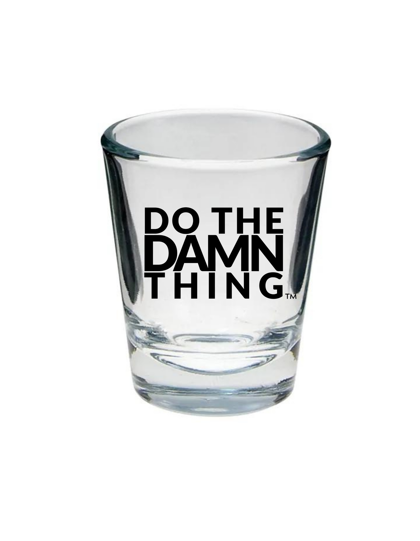 DO THE DAMN THING™ SHOT GLASSES ( PAIR OF TWO )