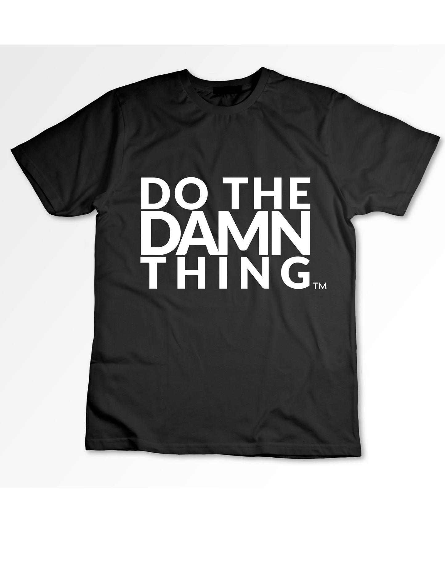 DO THE DAMN THING™ Official Statement Shirt